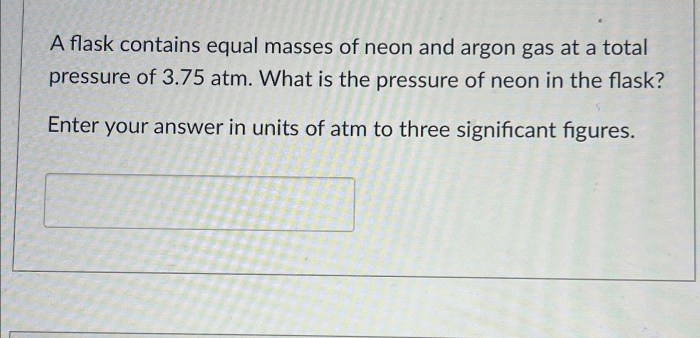 A flask contains equal masses of f2 and cl2